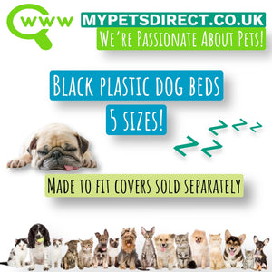 MyPetsDirect Ltd Black Heavy Duty Plastic Durable Dog Beds /  S, M, L, XL, XXL